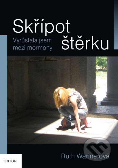 Skřípot štěrku (Vyrůstala jsem mezi mormony)