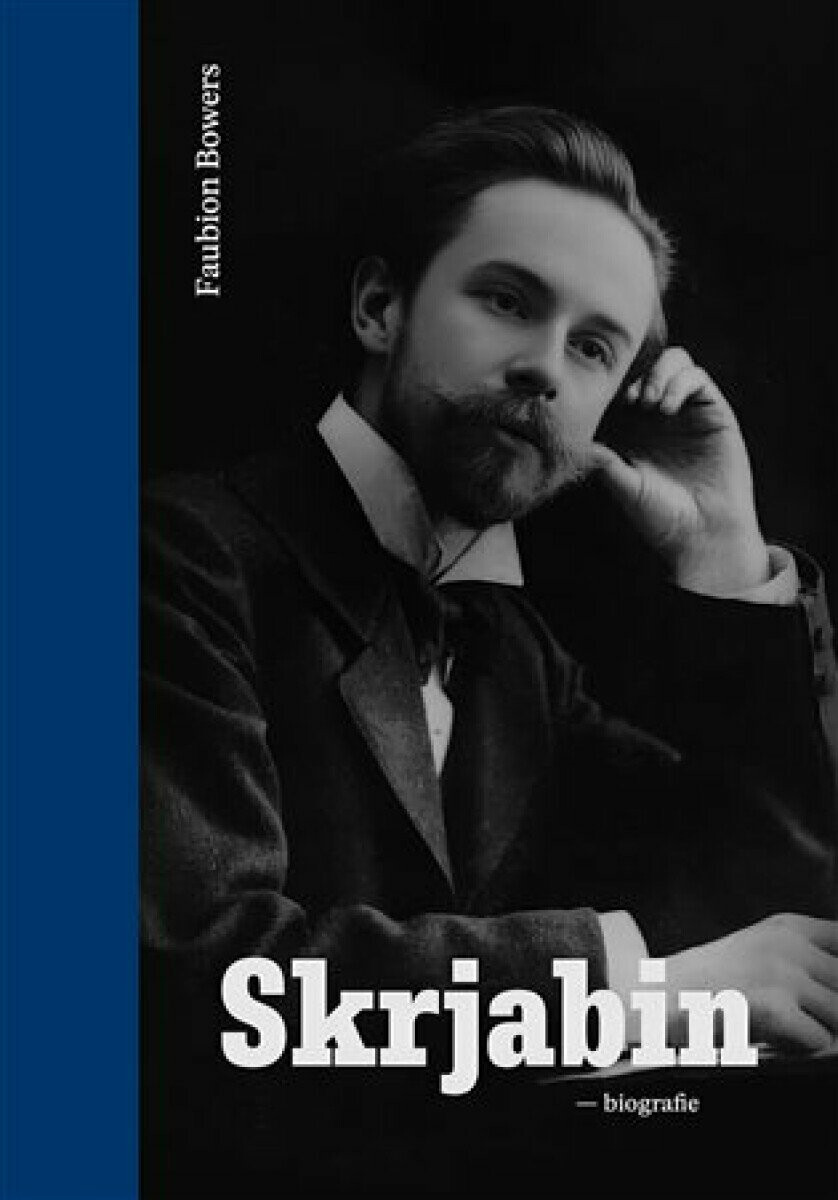 Skrjabin - Faubion Bowers