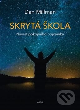 Skrytá škola (Návrat pokojného bojovníka)