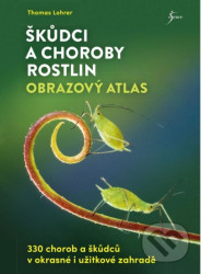 Škůdci a choroby rostlin (Obrazový atlas)