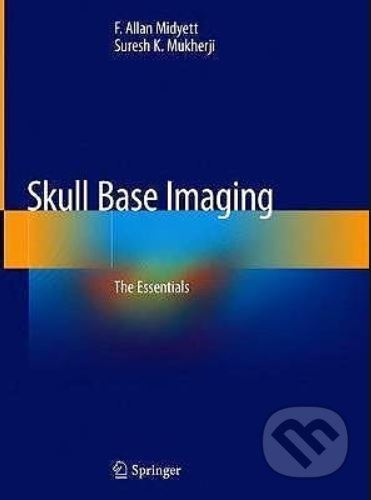 Skull Base Imaging (The Essentials)