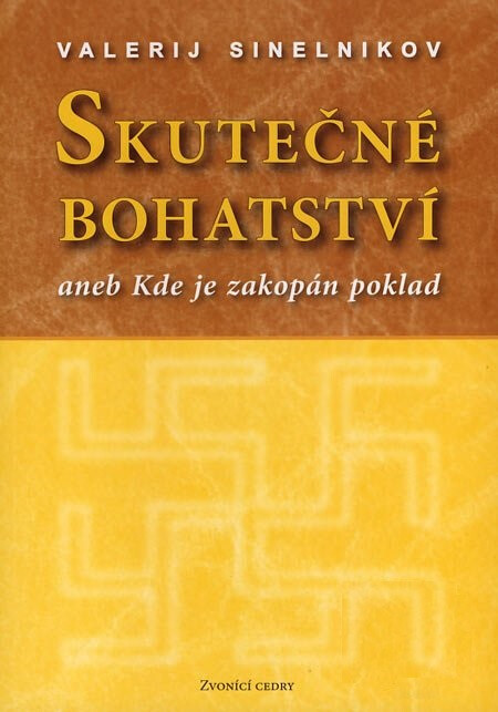 Skutečné bohatství - Valerij Sineľnikov