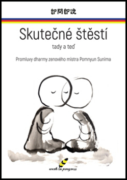 Skutečné štěstí tady a teď