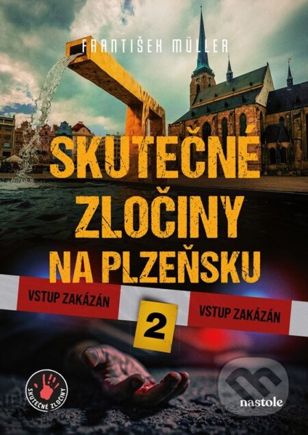 Skutečné zločiny na Plzeňsku 2