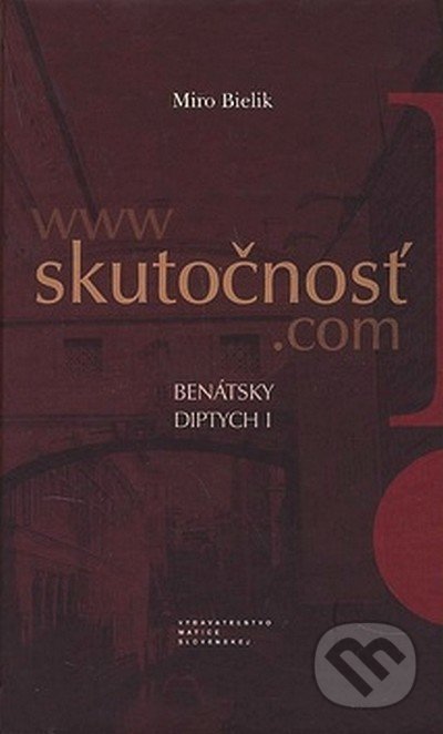 Skutočnosť (Benátsky diptych I.)