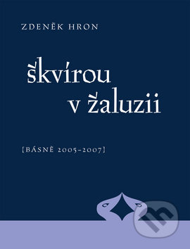 Škvírou v žaluzii ([Básně 2005 - 2007])