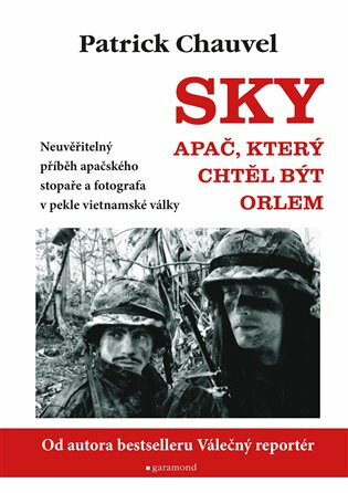 Sky. Apač, který chtěl být orlem