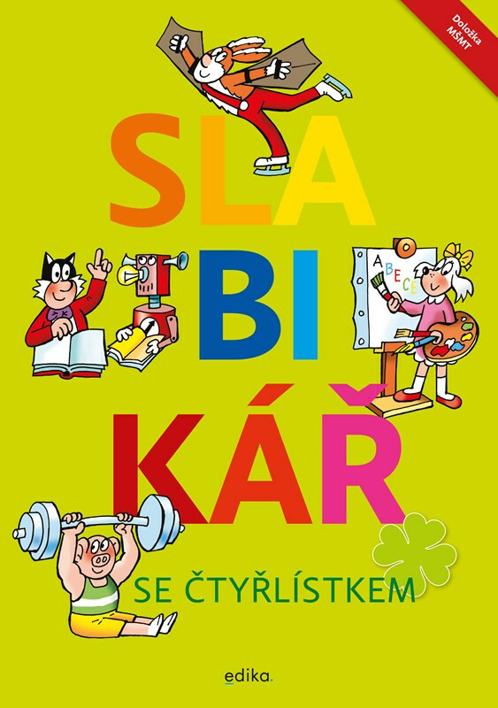Slabikář se Čtyřlístkem - Lenka Syrová, Dana Raunerová, Jana Tomšíková