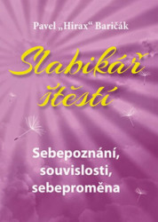 Slabikář štěstí 2 (Sebepoznání, souvislosti, sebeproměna) - kniha z kategorie Beletrie