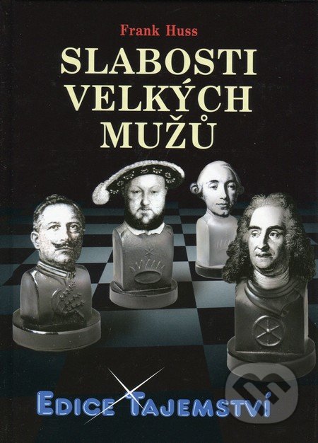 Slabosti velkých mužu