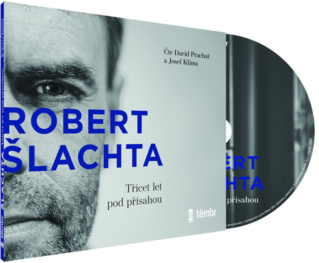ŠLACHTA Třicet let pod přísahou (Robert Šlachta)
