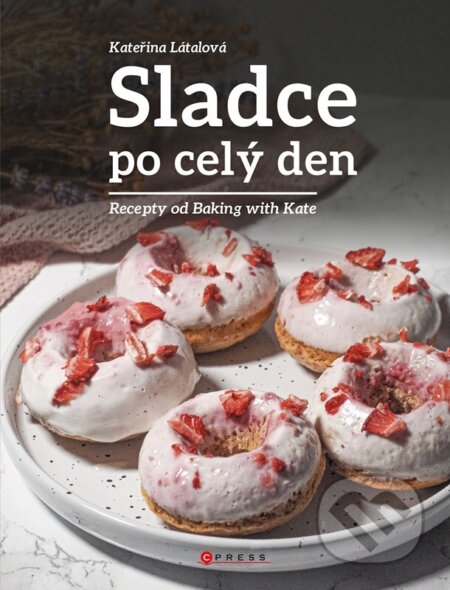 Sladce po celý den (Recepty od Baking with Kate)