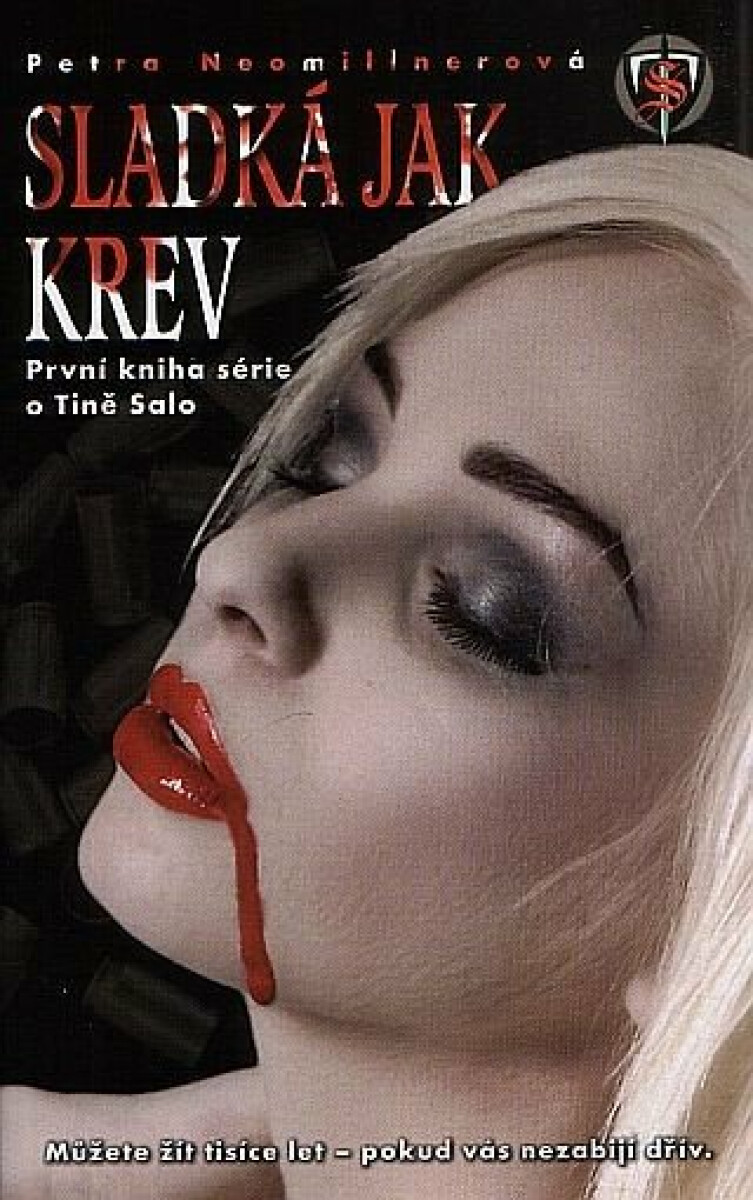 Sladká jak krev - Petra Neomillnerová