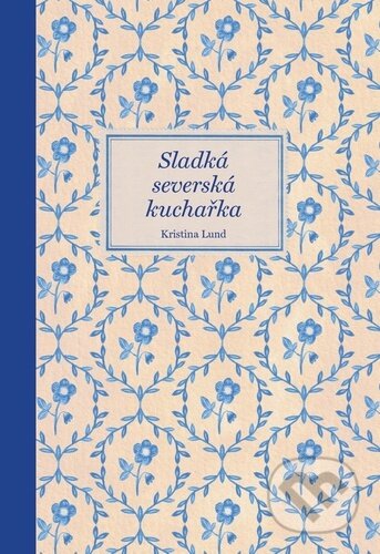 Sladká severská kuchařka