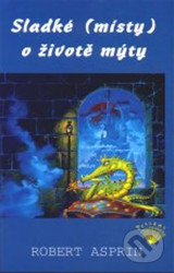 Sladké (místy) o životě mýty