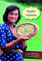 Sladké Valašsko (Recepty, tradice a toulky historií podhůří Beskyd) - kniha z kategorie Česká kuchyně