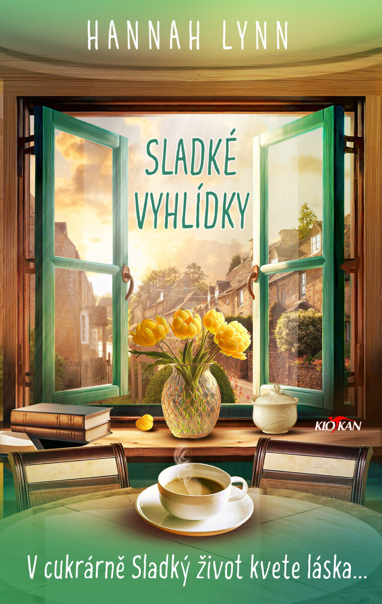Sladké vyhlídky - V cukrárně Sladký život kvete láska... - Hannah Lynn