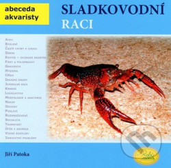 Sladkovodní raci - Abeceda akvaristy