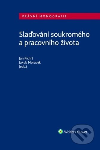 Slaďování soukromého a pracovního života