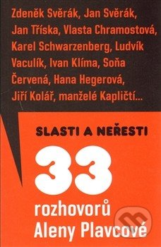 Slasti a neřesti (33 rozhovorů)