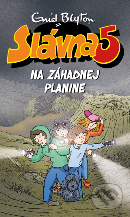 Slávna päťka na Záhadnej planine
