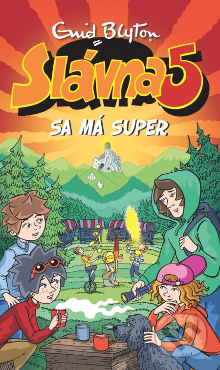 Slávna päťka sa má super