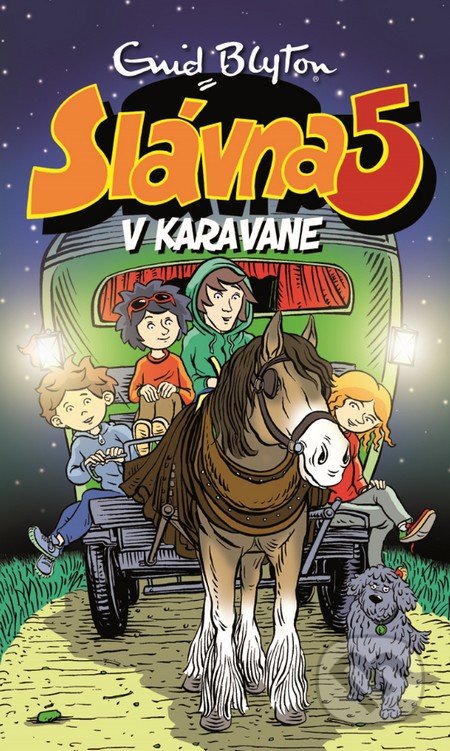 Slávna päťka v karavane