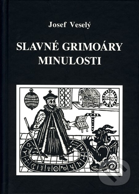 Slavné grimoáry minulosti (2. vydání)