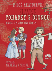 Slavné pohádky s oponou (Kniha s malým divadélkem) - kniha z kategorie Pohádky