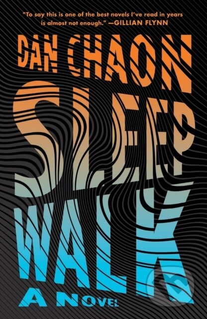 Sleepwalk (A Novel)