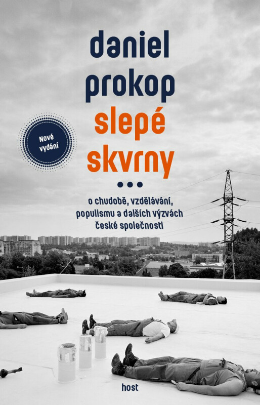 Slepé skvrny (O chudobě, vzdělávání, populismu a dalších výzvách české společnosti) - kniha z kategorie Politologie a politika