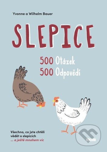 Slepice (500 otázek, 500 odpovědí)