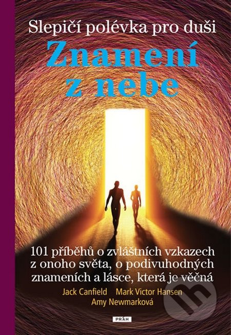 Slepičí polévka pro duši - Znamení z nebe
