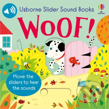 Slider Sound Books Woof!