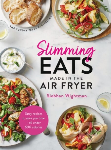 Slimming Eats Made in the Air Fryer (Tasty recipes to save you time