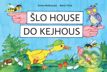 Šlo house do Kejhous