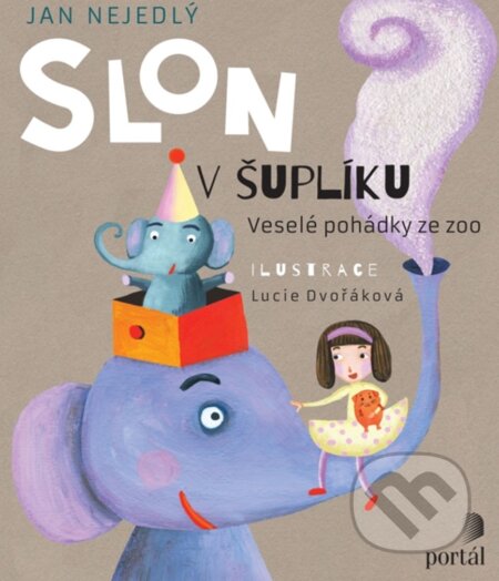 Slon v šuplíku (Veselé pohádky ze zoo)