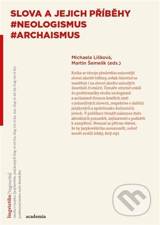 Slova a jejich příběhy (#neologismus #archaismus)