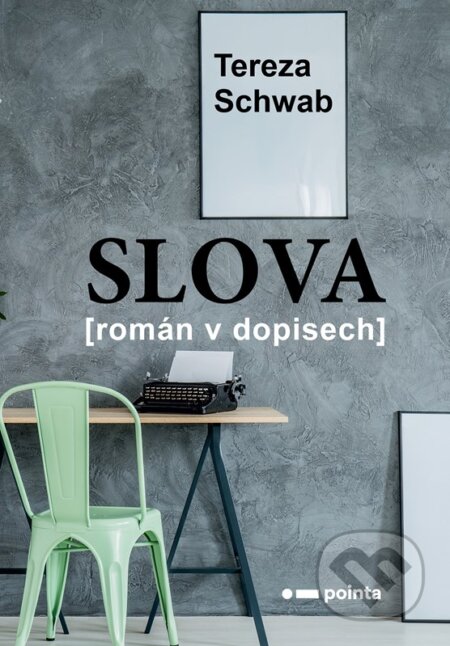 Slova (Román v dopisech)
