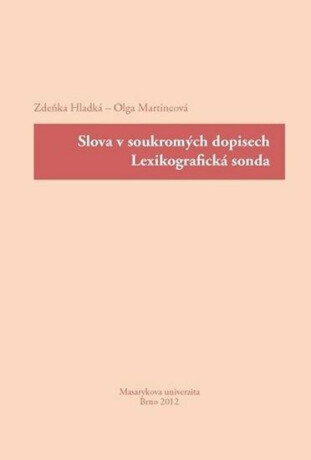 Slova v soukromých dopisech. Lexikografická sonda
