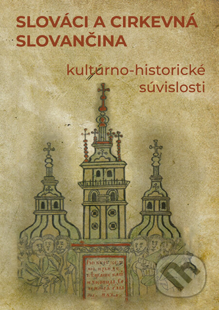 Slováci a cirkevná slovančina: kultúrno