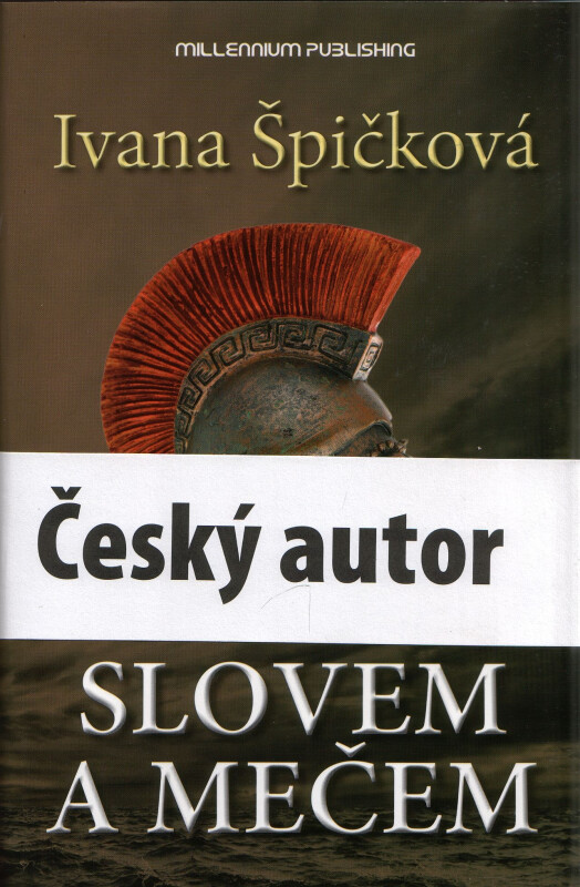 Slovem a mečem - Ivana Špičková