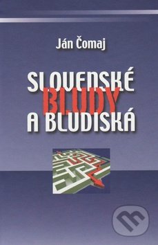 Slovenské bludy a bludiská