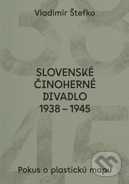 Slovenské činoherné divadlo 1938