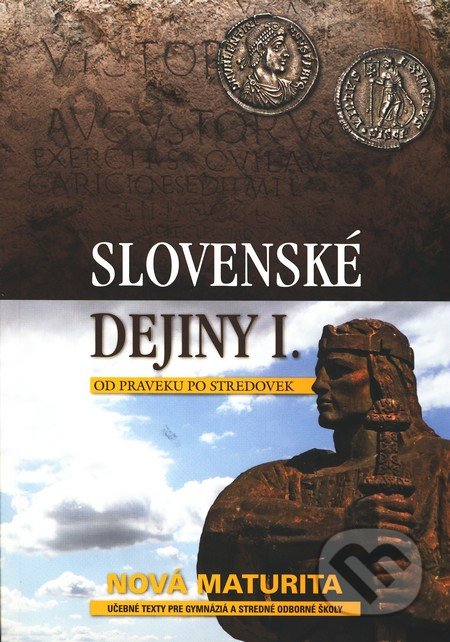 Slovenské dejiny I. (Od praveku po stredovek)