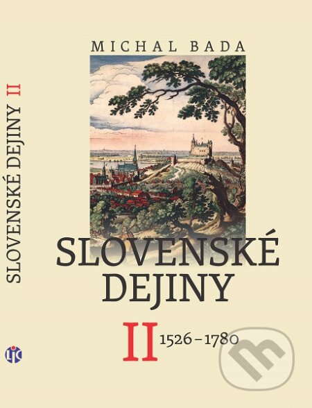 Slovenské dejiny II. (1526-1780)