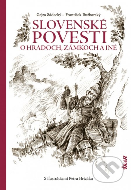 Slovenské povesti o hradoch a zámkoch a iné