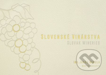 Slovenské vinárstva / Slovak Wineries