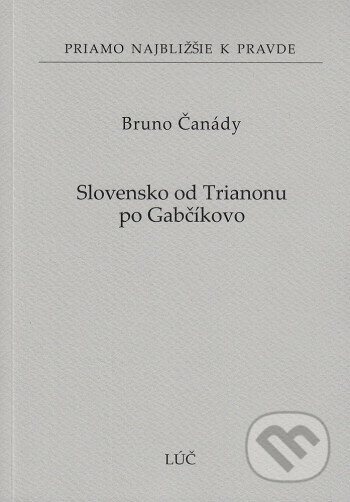 Slovensko od Trianonu po Gabčíkovo (66)