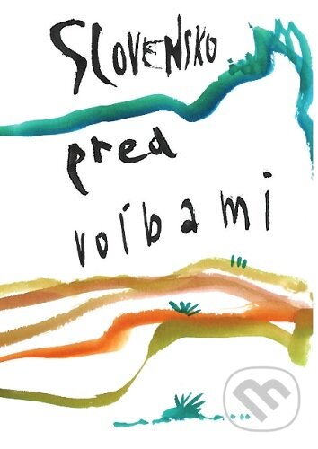 Slovensko pred voľbami